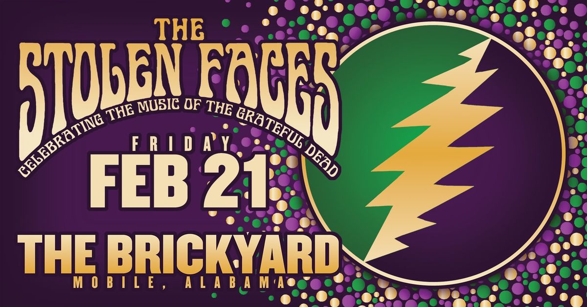 The Stolen Faces at The Brickyard in Mobile, AL!