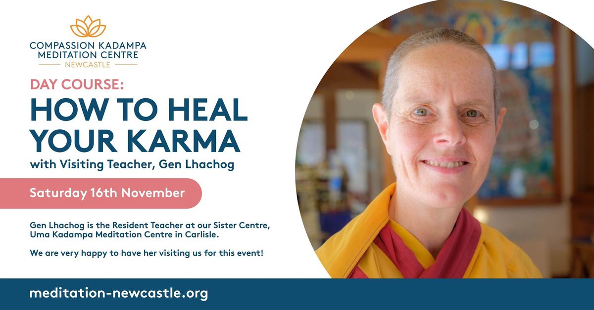 How to Heal Your Karma | Meditation Day Course