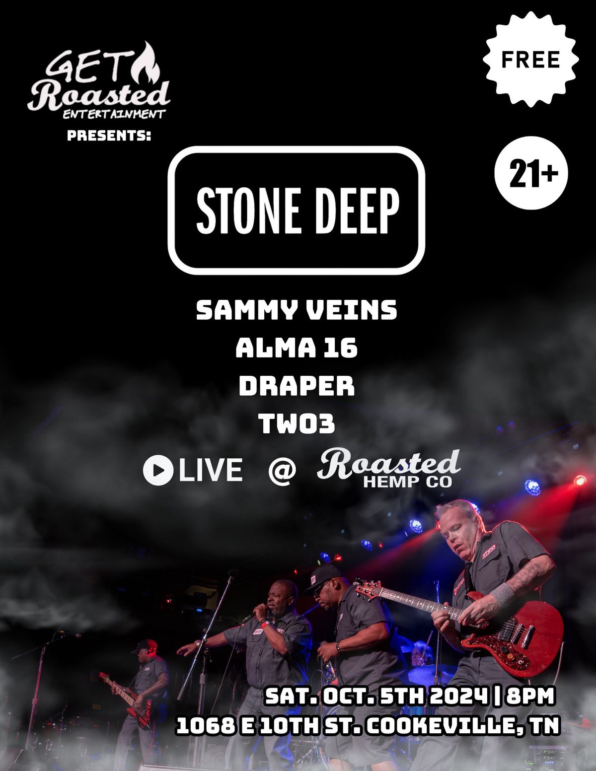 Get Roasted Ent. Presents: Stone Deep,Alma16, Sammy Veins, Draper, Two3