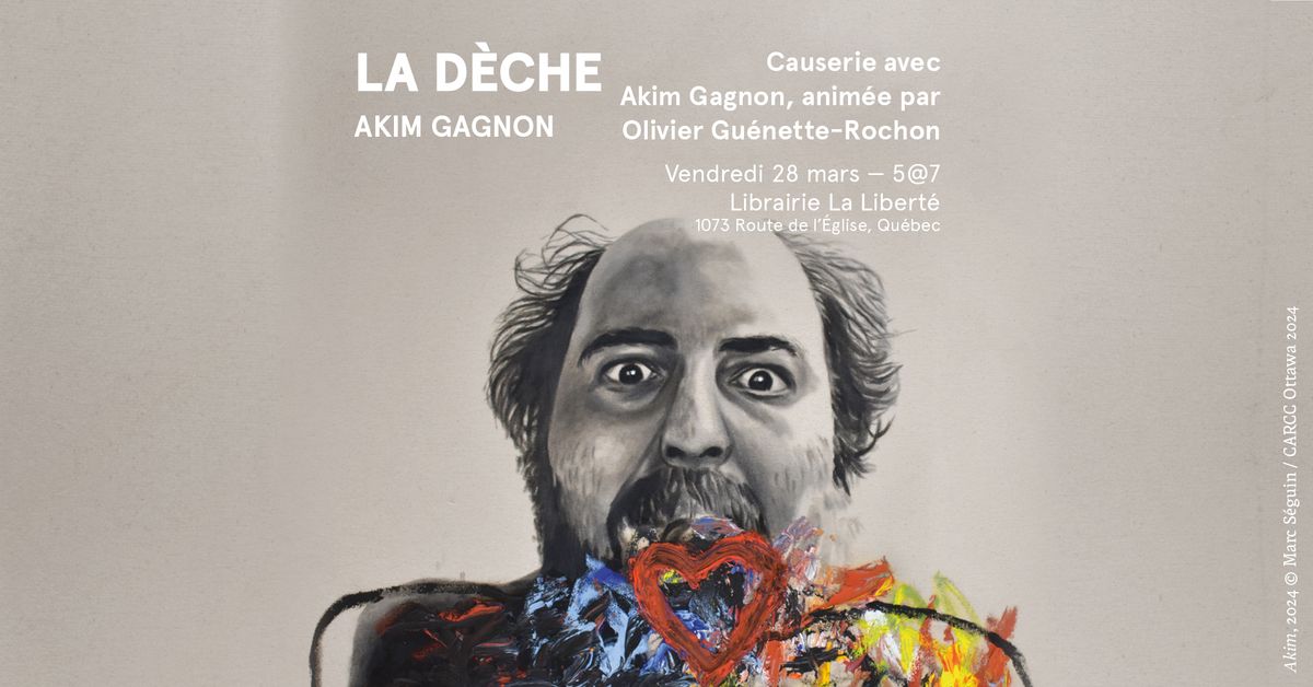 Causerie avec Akim Gagnon - Librairie La Libert\u00e9