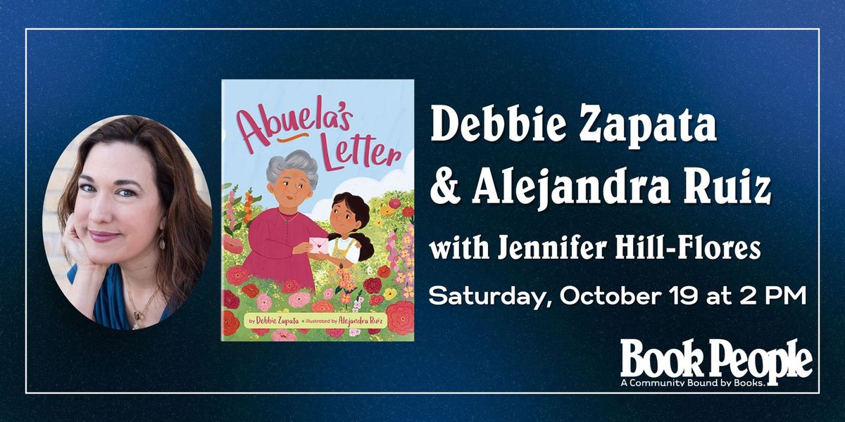 BookPeople Presents: An Afternoon with Debbie Zapata & Alejandra Ruiz