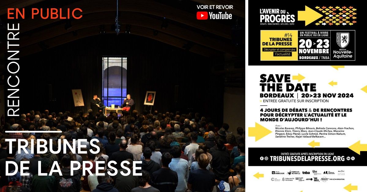 Tribunes de la Presse - Rencontres \u00e0 la Station Ausone