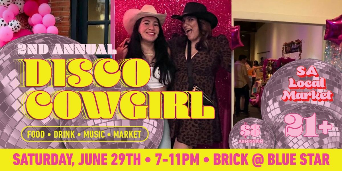 2nd Annual Disco Cowgirl- A Pop-Up Party
