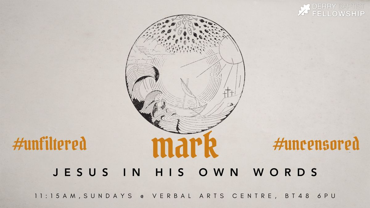 Gospel of Mark - Is It Time To Hear Jesus?