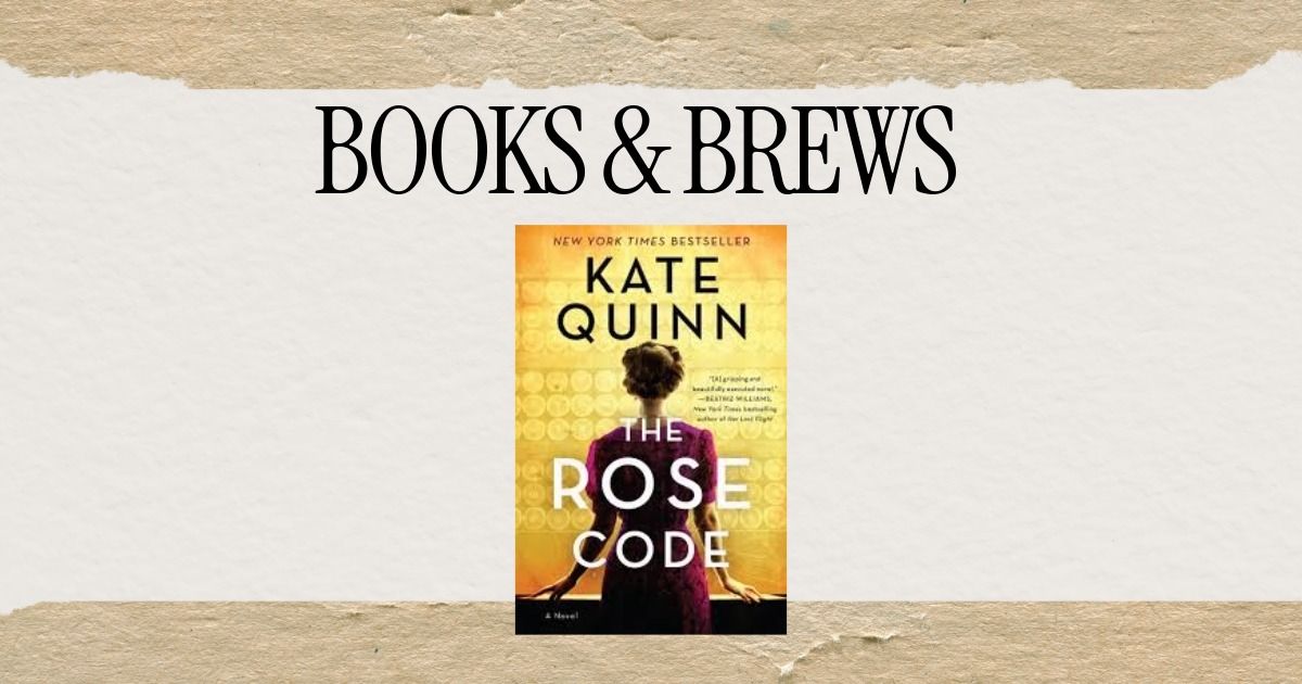 Books & Brews: The Rose Code