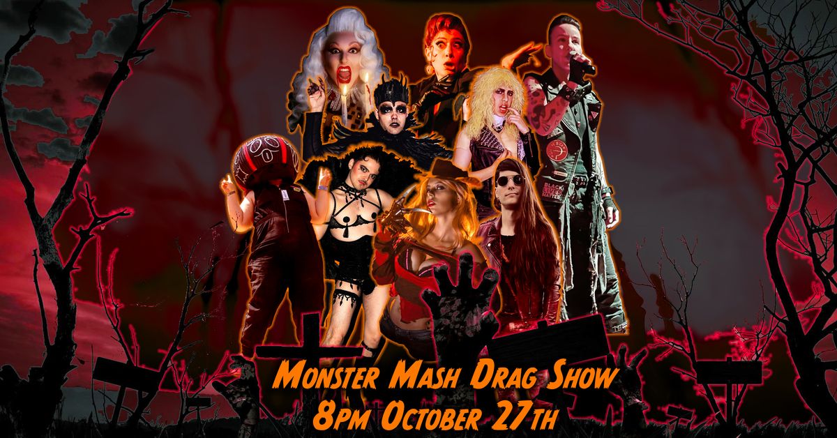 Monster Mash Drag Show!