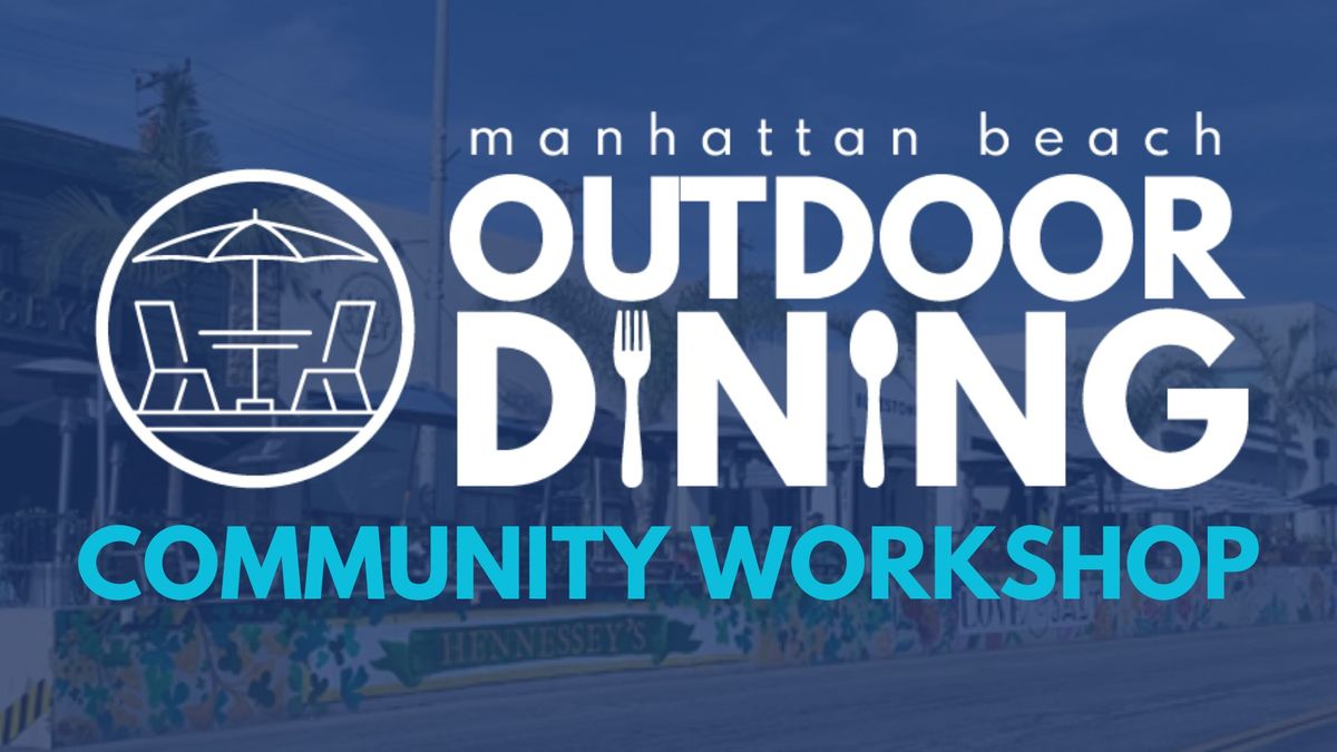 Outdoor Dining Community Workshop (No. 2)