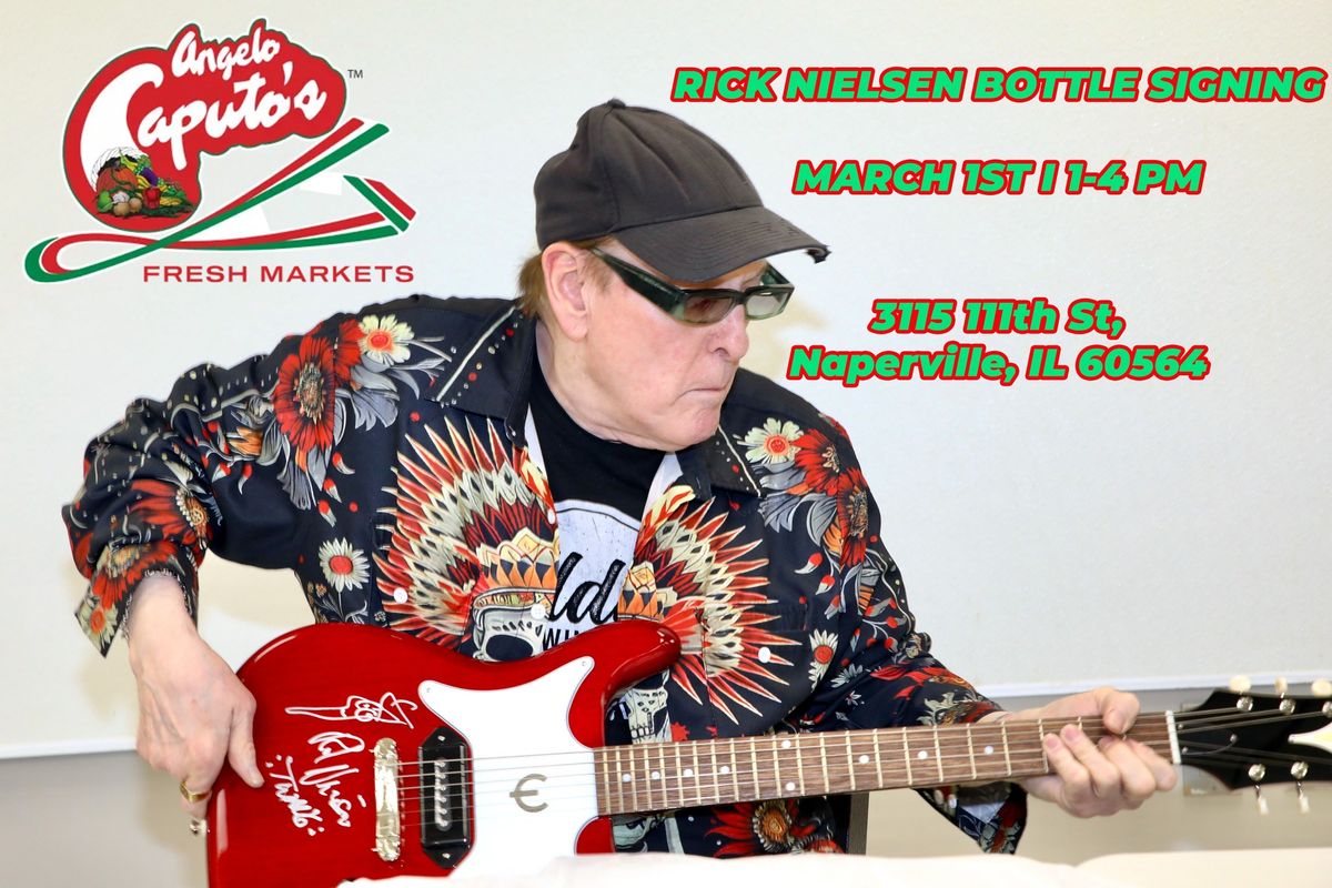 Rick Nielsen Bottle Signing - Caputo's Fresh Markets