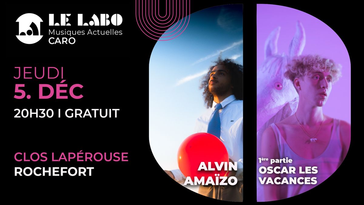 Concert Alvin Ama\u00efzo + Oscar les vacances - gratuit 