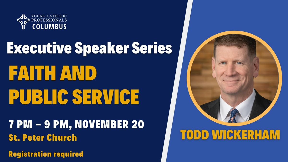 Executive Speaker Series: Todd Wickerham