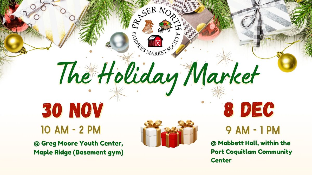 Port Coquitlam Farmers Market - Holiday market