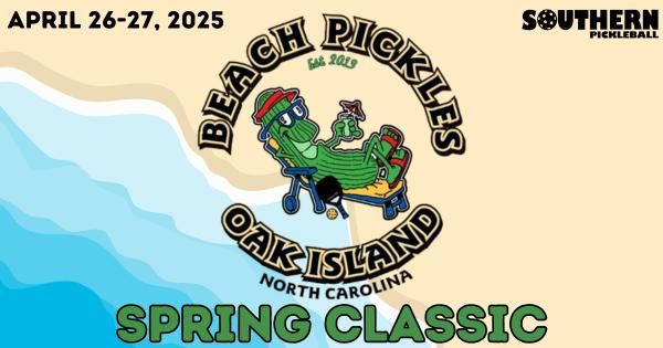 Oak Island Beach Pickles Spring Classic Pickleball Tournament