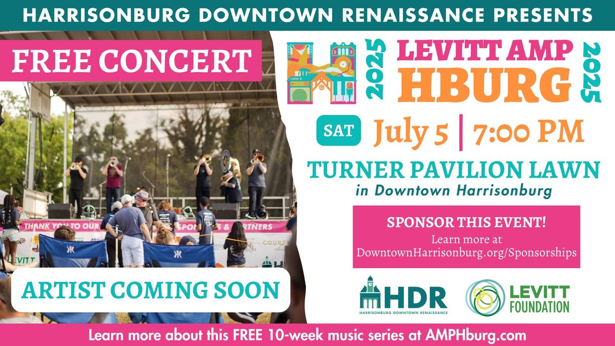 FREE CONCERT Artist TBA - Levitt AMP Harrisonburg Music Series