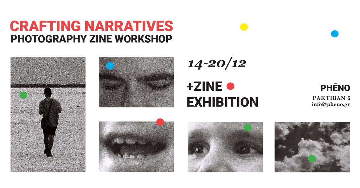 Crafting Narratives | Photography Zine Workshop + Exhibition