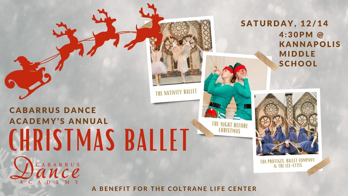 Cabarrus Dance Academy's 37th Annual Christmas Ballet