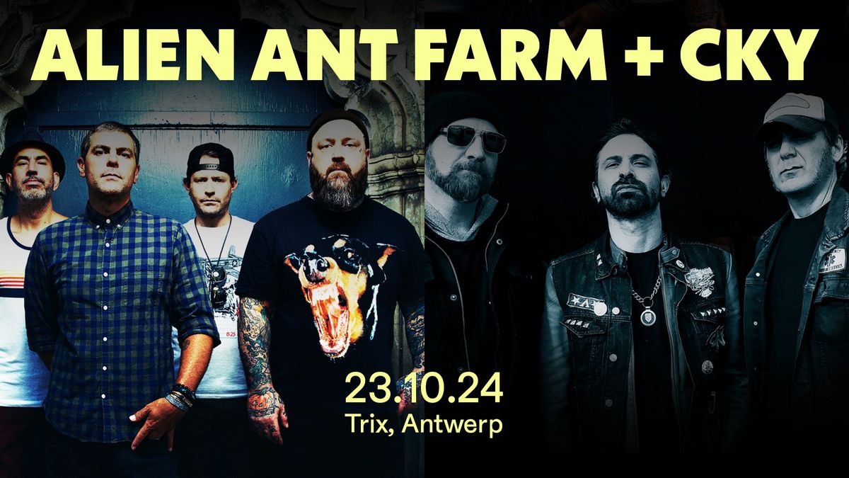 Alien Ant Farm + CKY + The Treatment \/ Trix