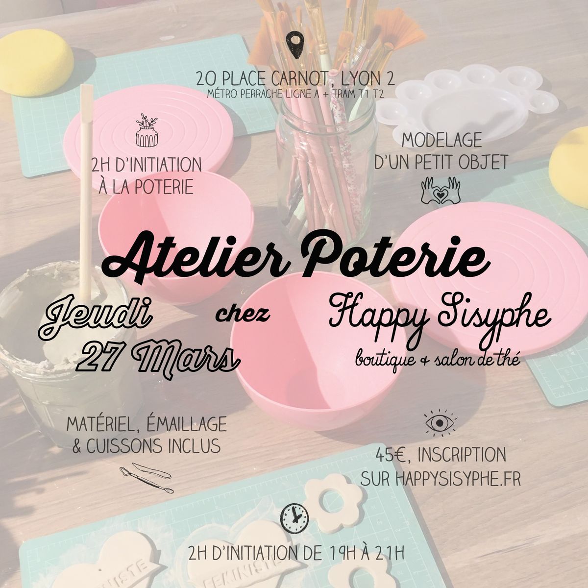 Atelier Poterie chez Happy Sisyphe