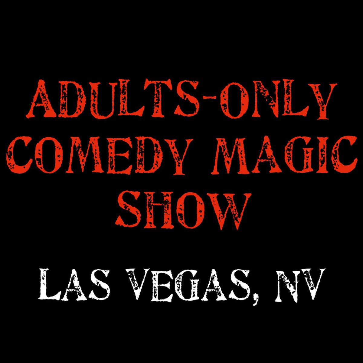 Magic for Adults: Las Vegas, NV