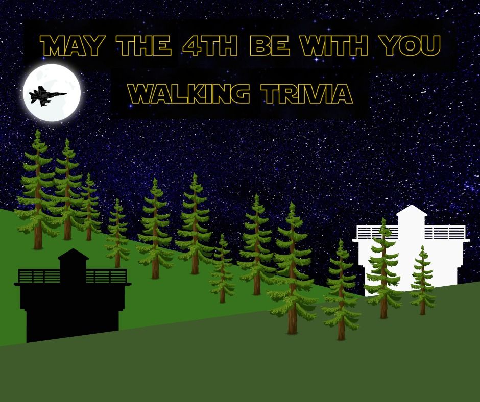 May the 4th Be With You; Walking Trivia