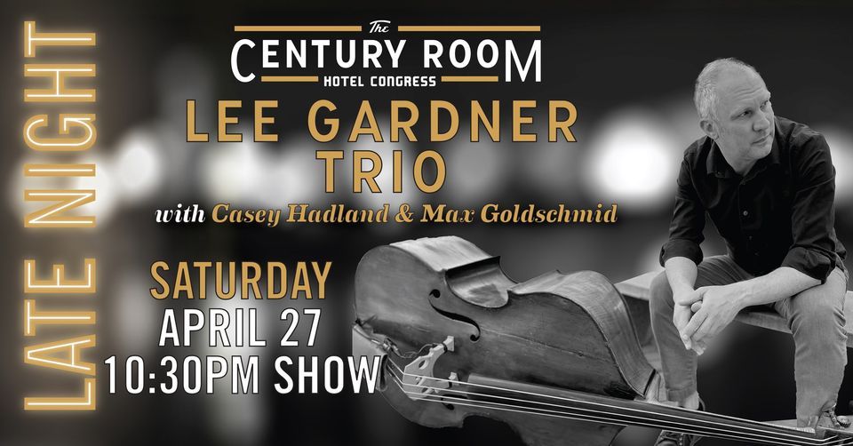 Late Night with Lee Gardner Trio