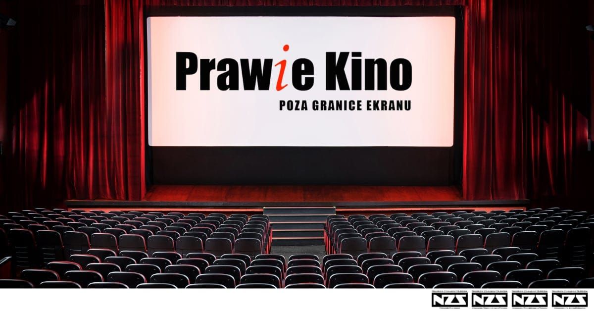 Prawie Kino - poza granice ekranu