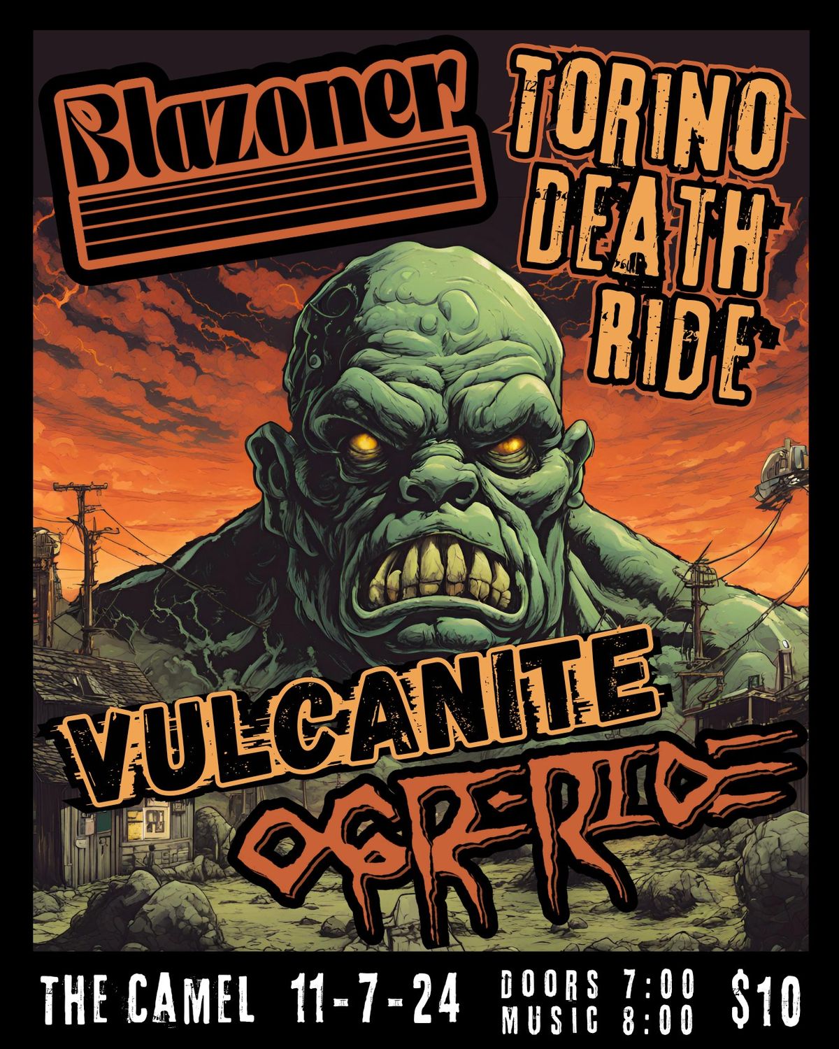 Ogreride, Torino Death Ride, Vulcanite, Blazoner at The Camel 11.7