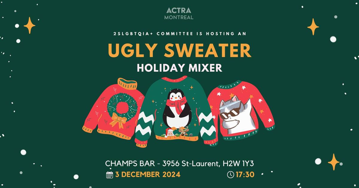 Ugly Sweater Holiday Mixer 2024 - Soir\u00e9e des f\u00eates \/ 2SLGBTQIA+ Committee