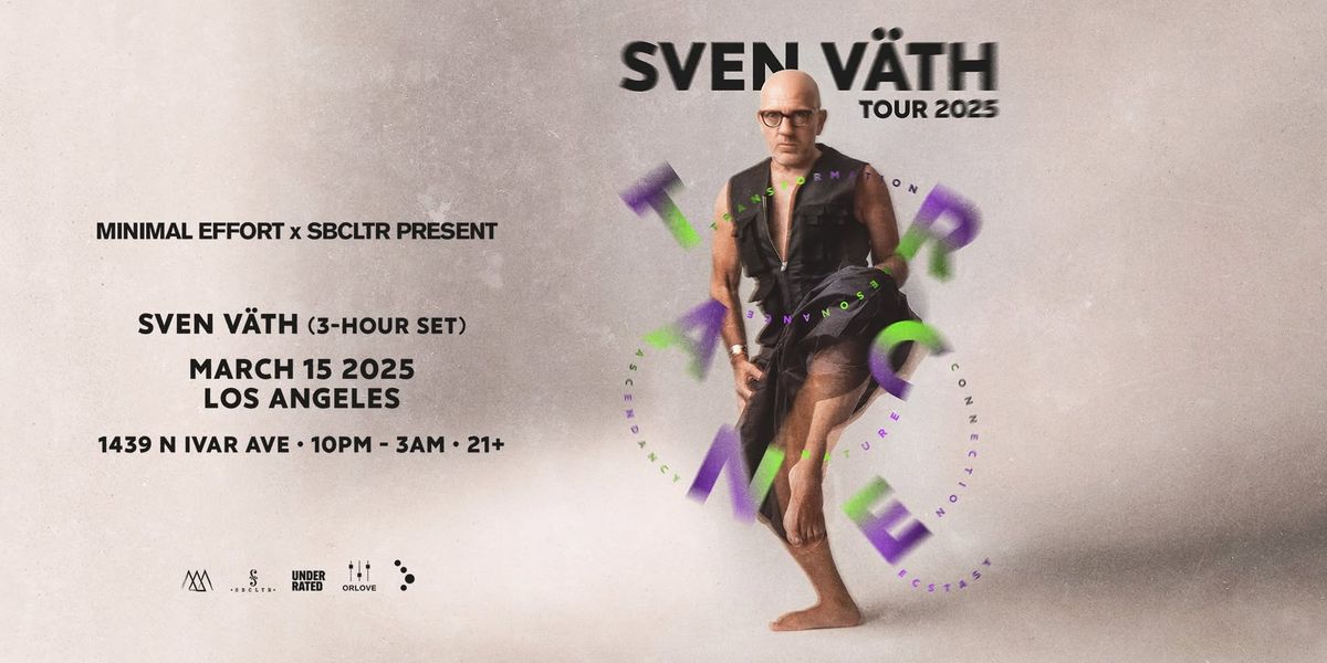 Minimal Effort x SBCLTR: Sven V\u00e4th (3-Hour Extended Set)