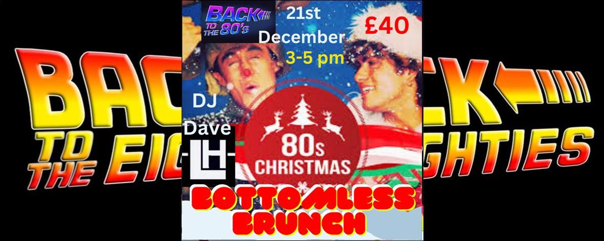 Back To The 80s Bottomless Brunch Xmas Party