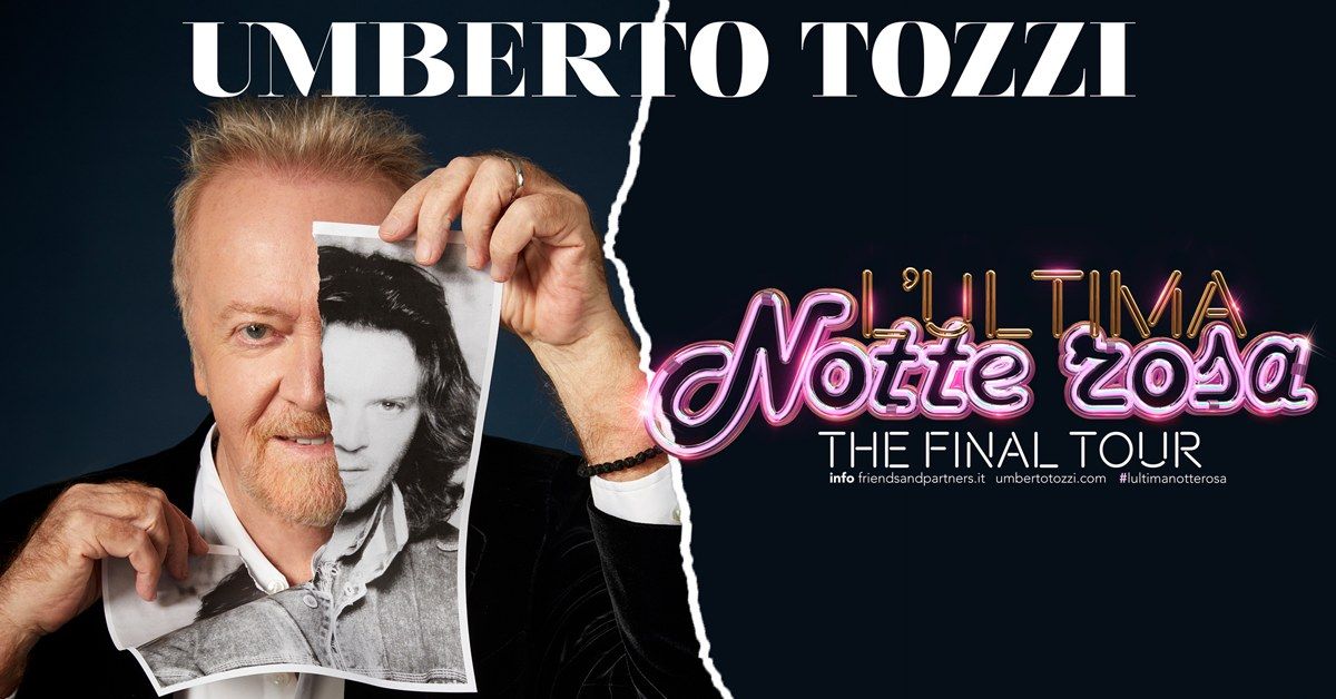 UMBERTO TOZZI  & Orchester  L\u2019ULTIMA NOTTE ROSA THE FINAL TOUR