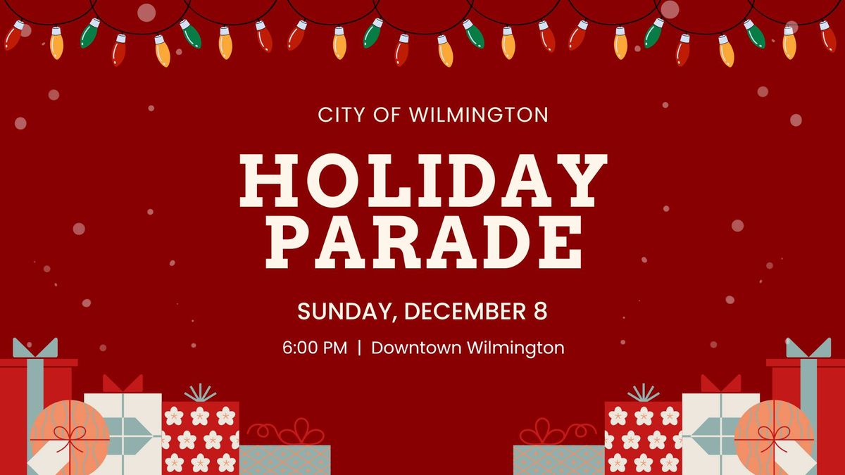 City of Wilmington Holiday Parade