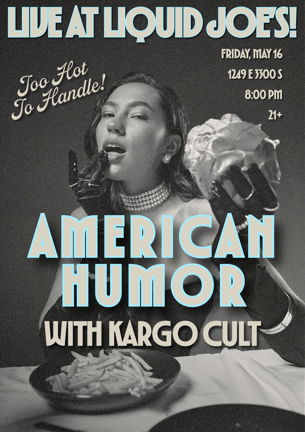 American Humor, Kargo Cult @ Liquid Joes