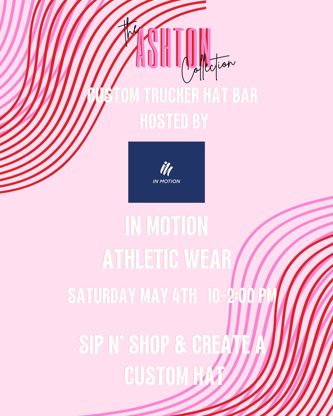 The Ashton Collection Hat Bar hosted by IN MOTION