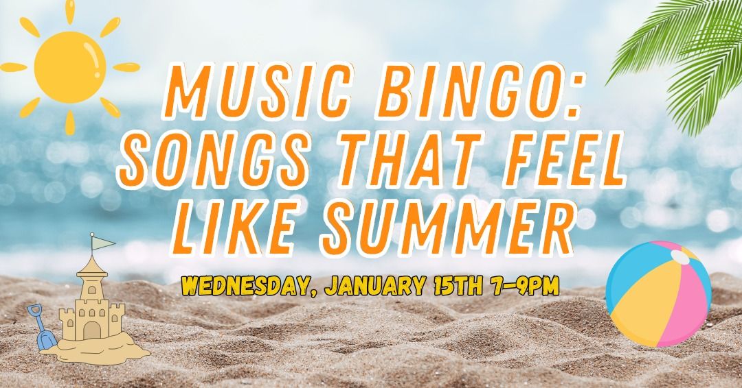 Music Bingo: Songs That Feel Like Summer \u2600\ufe0f 