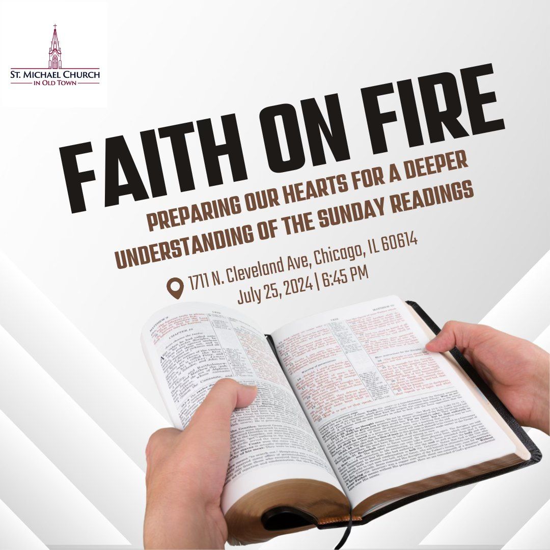Faith on Fire: Preparing Our Hearts for a Deeper Understanding of Sunday's Scriptures