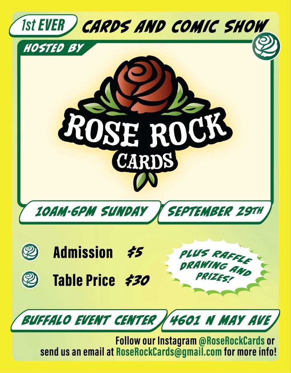 1st Annual Rose Rock Cards & Comics Show 