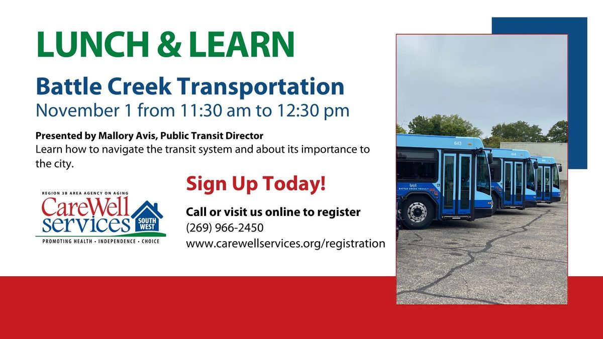 Lunch & Learn: Battle Creek Transportation