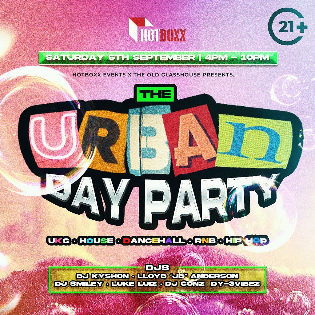 Hotboxx x Glasshouse Presents: Urban Day Party Pt 2