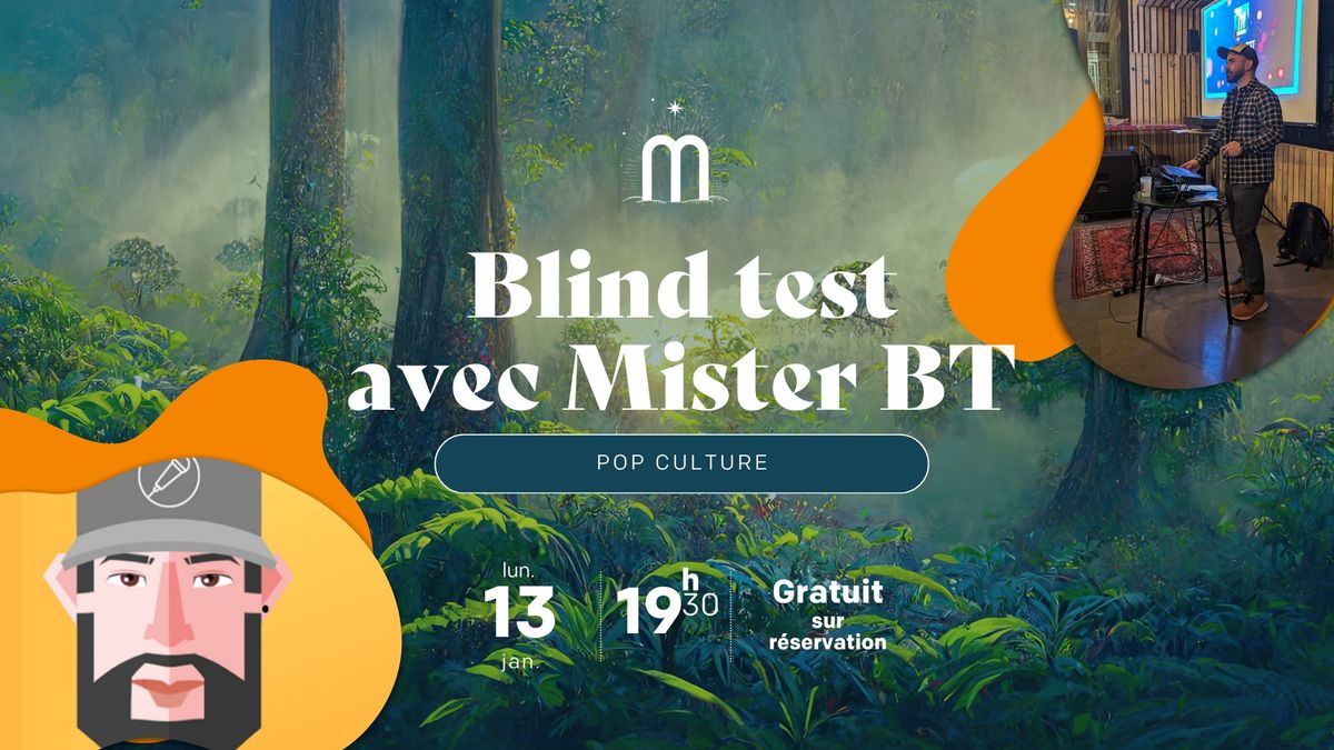 Blind Test avec Mister BT