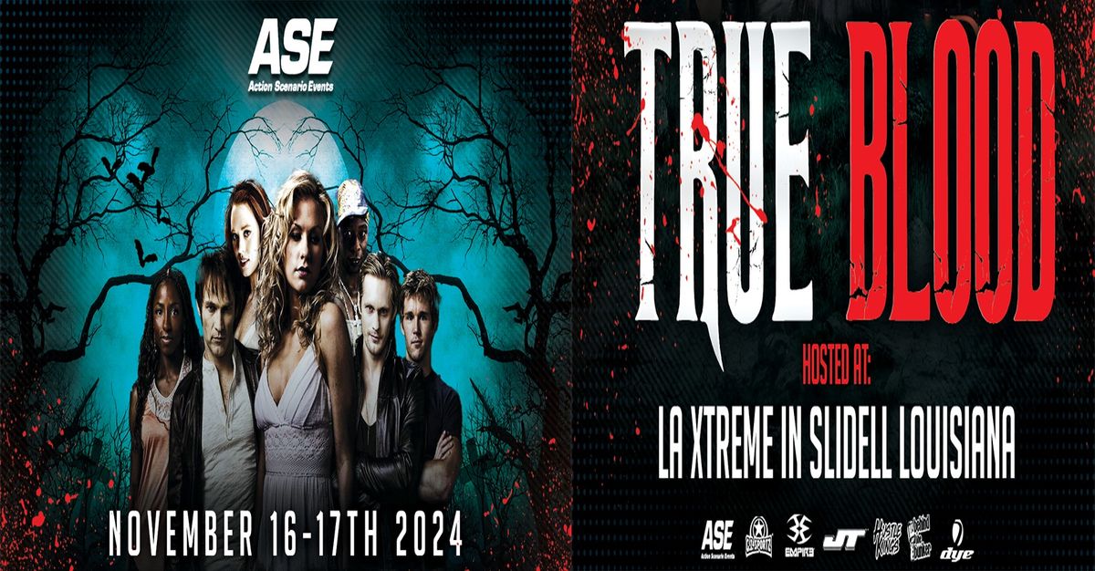 ASE presents TRUE BLOOD at LA Xtreme