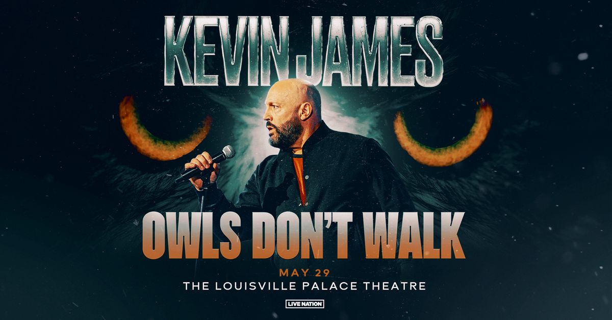 Kevin James: Owls Don't Walk