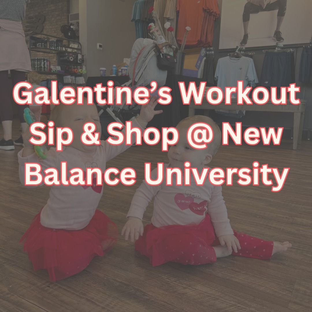 Galentines Workout\/Sip and Shop @ New Balance University