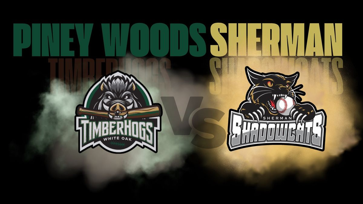 Piney Woods TimberHogs at Sherman Shadowcats