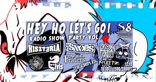 Hey ho let's go! - Radio Show Party vol4 | 9 zenekar - S8 Underground Club