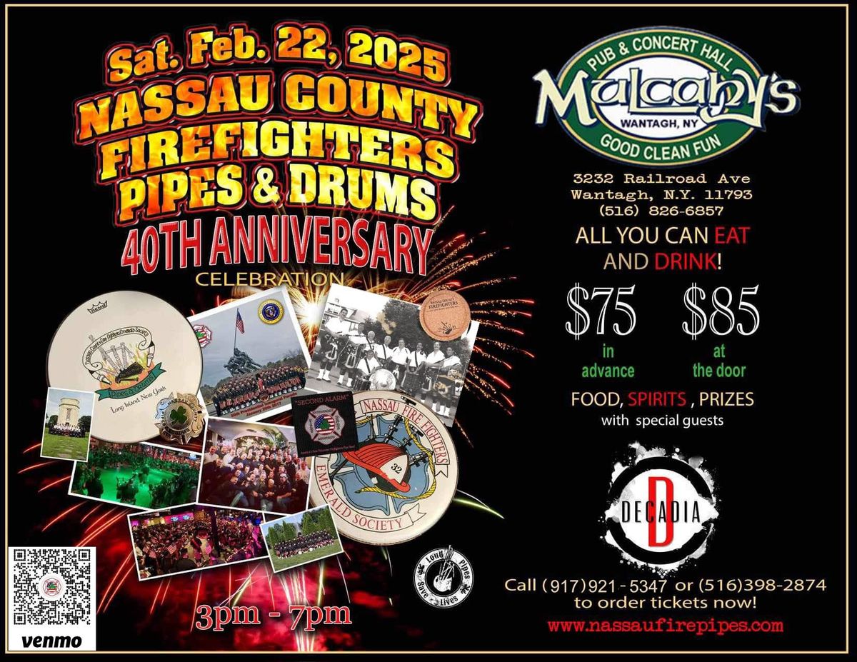 Nassau County Firefighters Pipes and Drums 40th Anniversary celebration. 