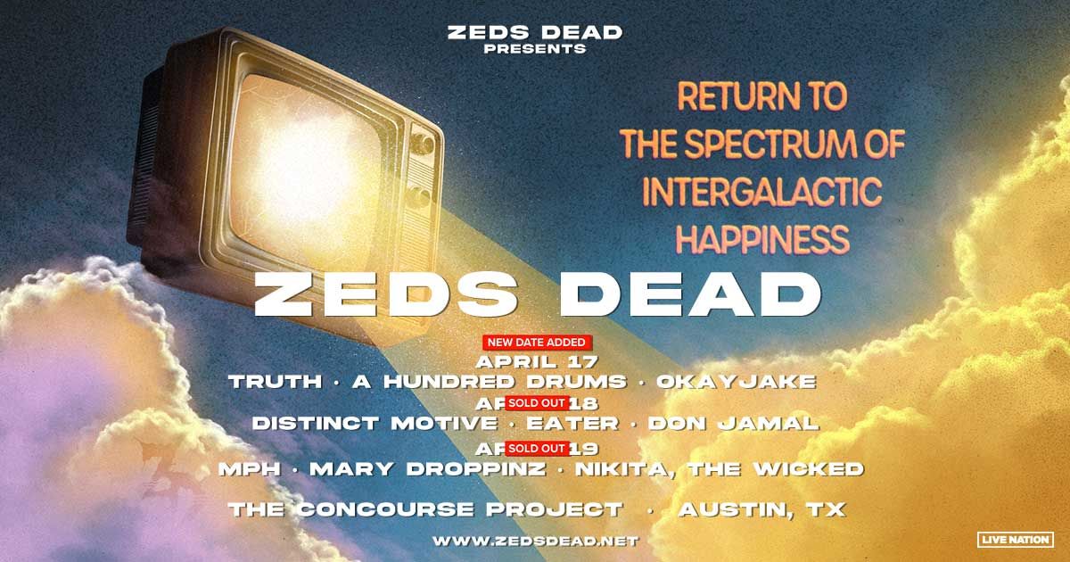 ZEDS DEAD: Return To The Spectrum of Intergalactic Happiness at The Concourse Project