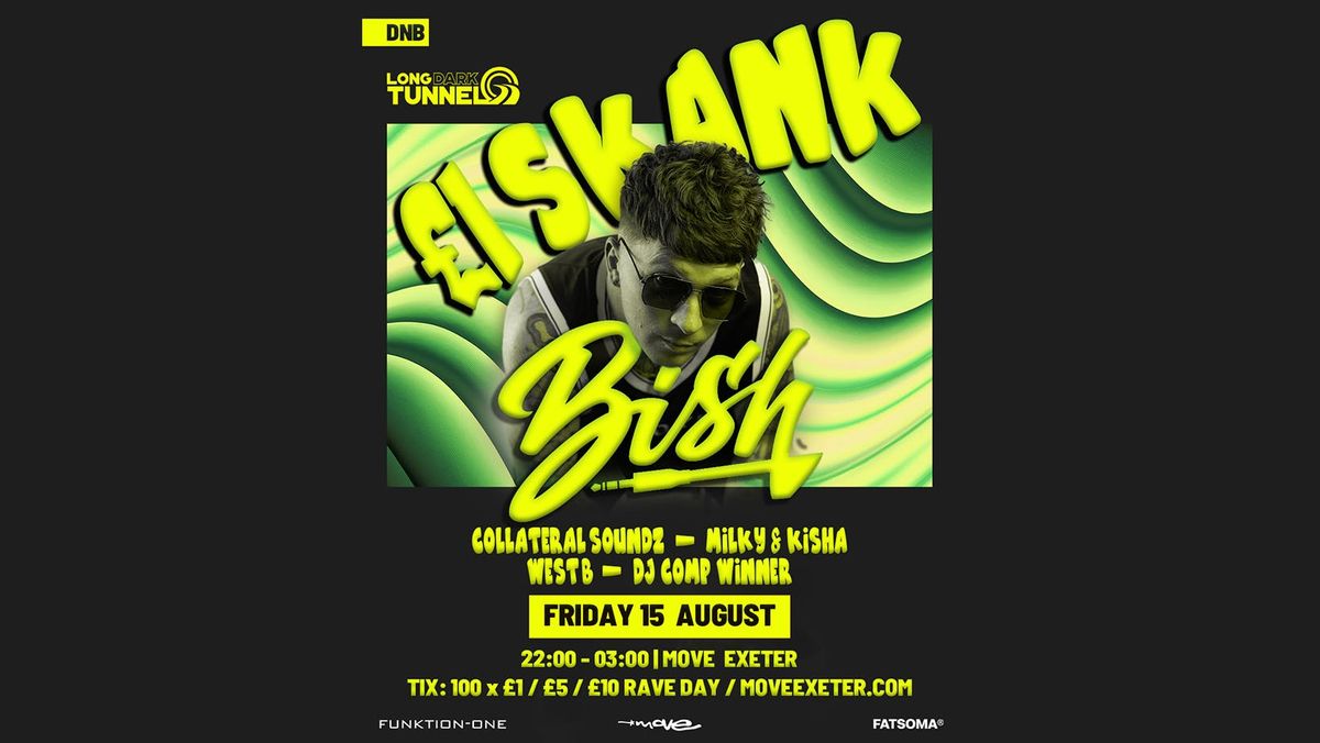 LDT \u00a31 Skank - Bish - DnB - Move Exeter - 15.08.25 