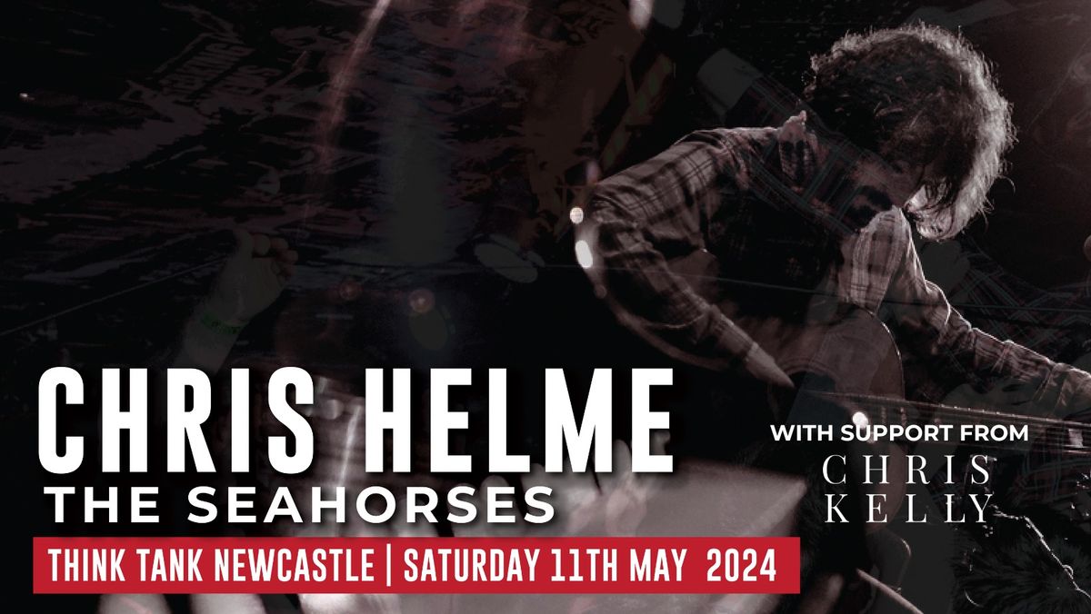 Chris Helme - Live In Newcastle