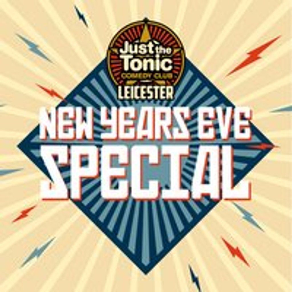 NYE Comedy Special - Leicester - 9 O'Clock Show