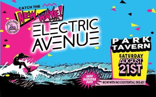Electric Avenue at Park Tavern in Piedmont Park!